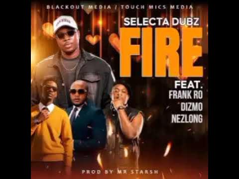 selecta dubz ft frank ro dizmo nez long fire